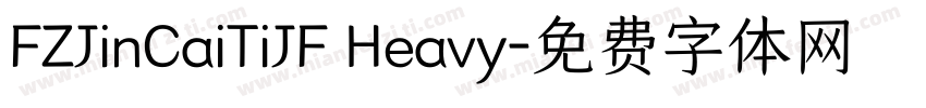 FZJinCaiTiJF Heavy字体转换